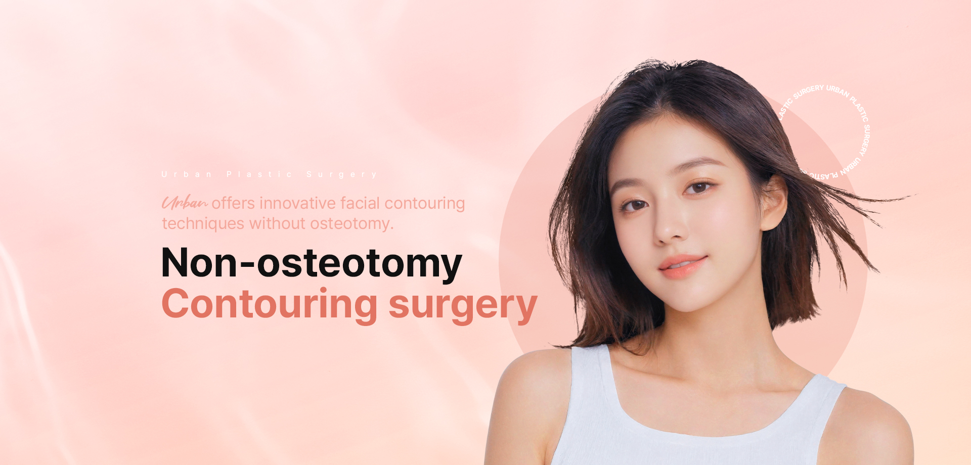 Non-osteotomy Contouring surgery